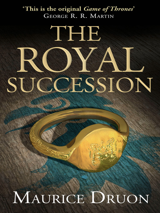 Title details for The Royal Succession by Maurice Druon - Wait list